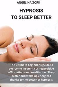 Hypnosis to Sleep Better