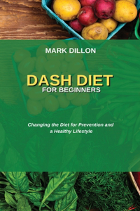 Dash Diet for Beginners
