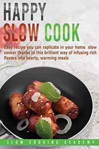 Happy Slow Cook