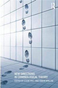 New Directions in Criminological Theory