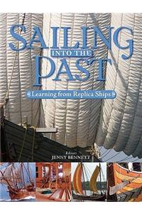 Sailing into the Past: Replica Ships and Seamanship