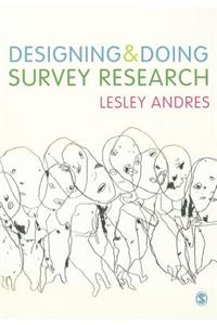 Designing and Doing Survey Research