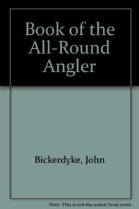 Book Of The All-Round Angler
