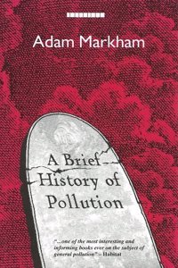 A Brief History of Pollution