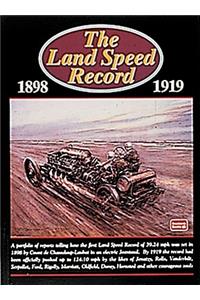 The Land Speed Record 1898-1919