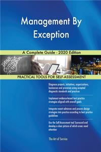Management By Exception A Complete Guide - 2020 Edition