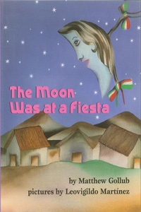 Moon Was at a Fiesta