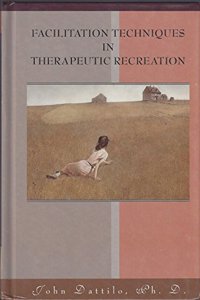 Facilitation Techniques in Therapeutic Recreation