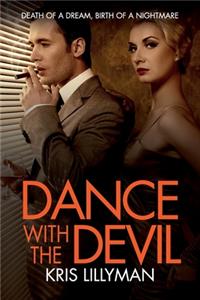 Dance With The Devil