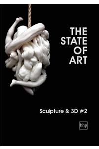 The State of Art - Sculpture & 3D #2