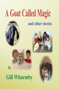 A Goat Called Magic and other stories