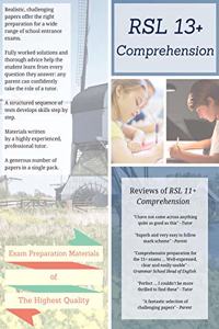 RSL 13+ Comprehension: Practice Papers with Detailed Answers and Question-By-Question Feedback for 13 Plus English