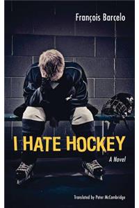 I Hate Hockey
