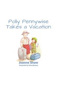 Polly Pennywise Takes a Vacation