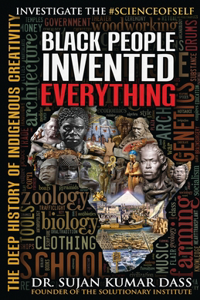 Black People Invented Everything