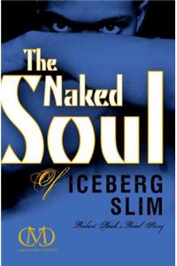 Naked Soul of Iceberg Slim