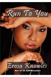Run to You