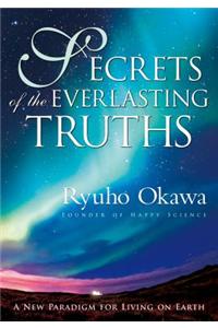Secrets of the Everlasting Truths