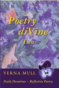 Poetry Divine Two