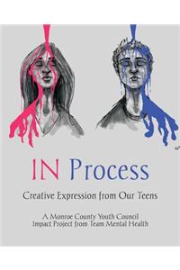In Process: Creative Expression from Our Teens
