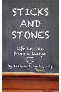 Sticks and Stones