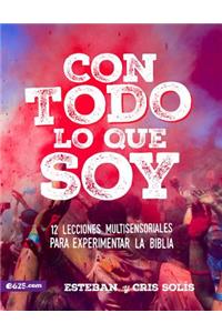 Con Todo Lo Que Soy