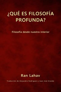 ¿Qué es filosofía profunda?