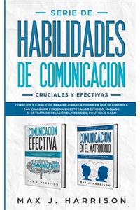 Serie de Habilidades de Comunicación Cruciales y Efectivas