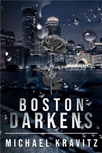 Boston Darkens
