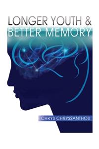 Longer Youth & Better Memory