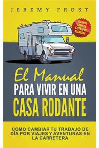 El Manual Para Vivir En Una Casa Rodante