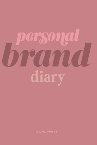 Personal Brand Diary