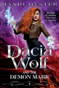 Dacia Wolf & the Demon Mark