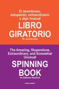El asombroso, estupendo, extraordinario y algo inusual LIBRO GIRATORIO
