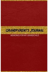 Grandparent's Journal Memories for My Grandchild