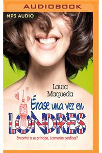 Érase Una Vez En Londres