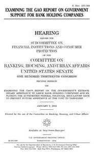 Examining the GAO report on government support for bank holding companies