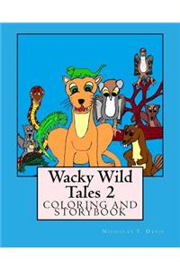 Wacky Wild Tales 2