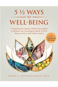 5 1/2 Ways to Well-Being