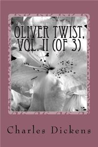 Oliver Twist, Vol. II (of 3)