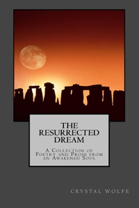 Resurrected Dream