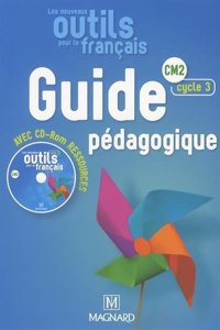 Nouveaux outils pour le francais CM2 Guide pedagogique + CD-ROM