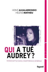 Qui a tué Audrey ?