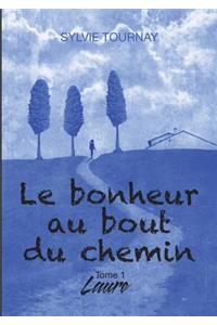 Le bonheur au bout du chemin