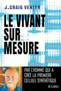 Le vivant sur mesure