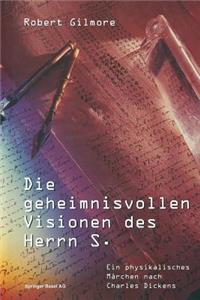 Die Geheimnisvollen Visionen Des Herrn S.