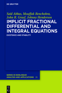 Implicit Fractional Differential and Integral Equations