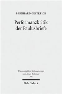 Performanzkritik der Paulusbriefe