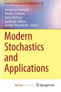Modern Stochastics and Applications