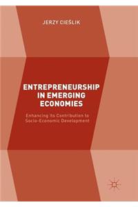 Entrepreneurship in Emerging Economies